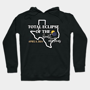 Total Eclipse Of The He Of Texas Solar Eclipse April 2024 Hoodie